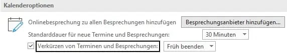 Zeitpuffer zwischen Terminen Outlook Kalender Verkürzen von Terminen und Besprechungen